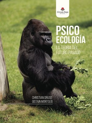 cover image of Psicoecología. La teoría del futuro pasado